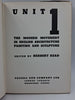 UNIT ONE: The Modern Movement in English Architecture Painting and Sculpture.
