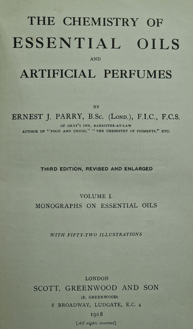 The Chemistry of Essential Oils and Artificial Perfumes.