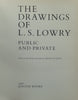 The Drawings of L.S.Lowry. Public and Private