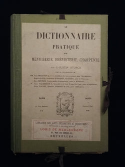 Le Dictionnaire Pratique de Menuiserie, Ebénisterie, Charpente